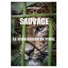 Livre - SAUVAGE ! La vraie nature du trafic d’animaux.